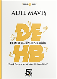 Dikkat Eksikliği ve Hiperaktivite